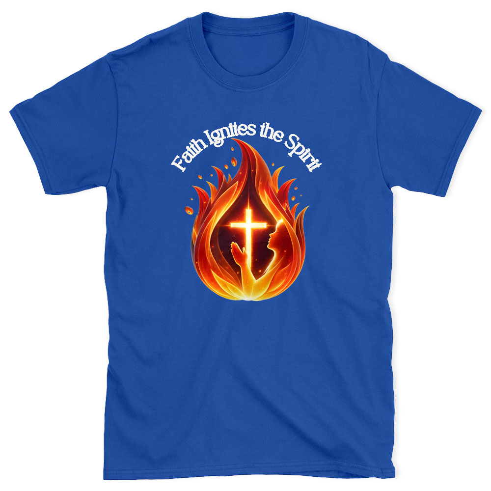 Faith Ignites The Spirit Chirstian T-Shirt