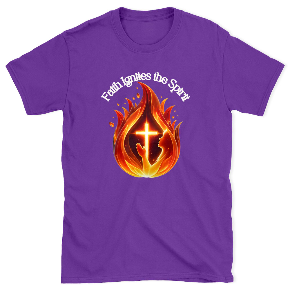 Faith Ignites The Spirit Chirstian T-Shirt
