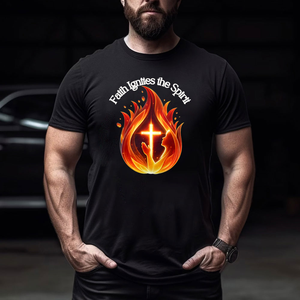 Faith Ignites The Spirit Chirstian T-Shirt