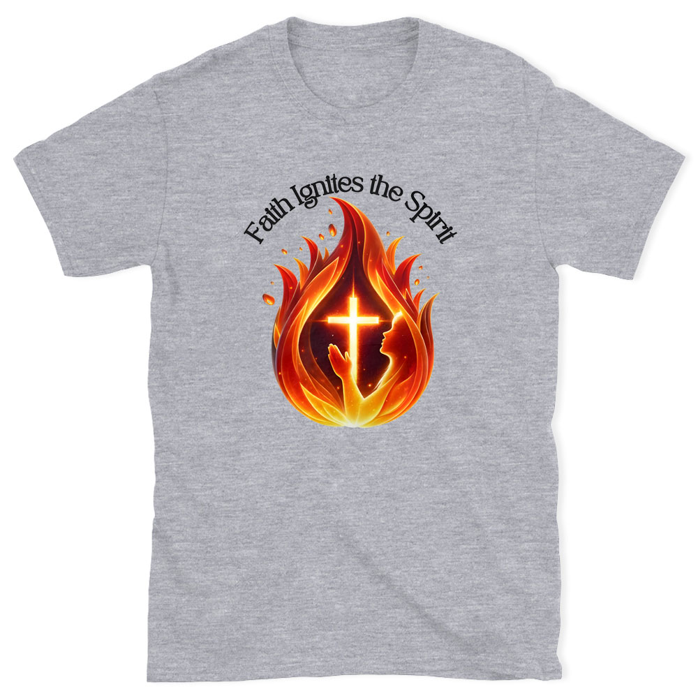 Faith Ignites The Spirit Chirstian T-Shirt