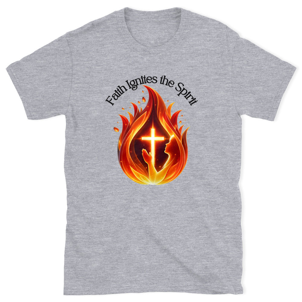Faith Ignites The Spirit Chirstian T-Shirt