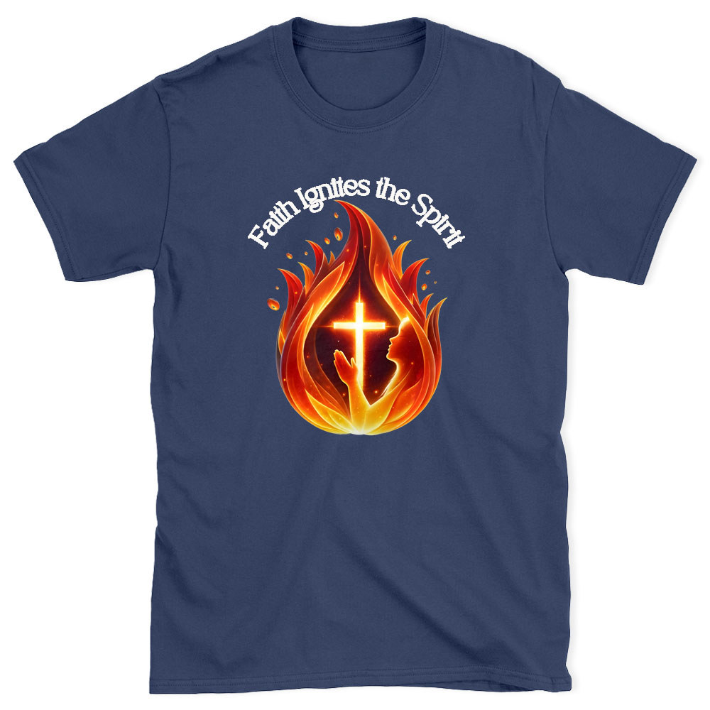 Faith Ignites The Spirit Chirstian T-Shirt