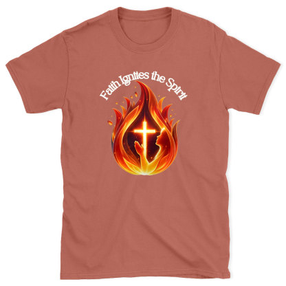 Faith Ignites The Spirit Chirstian T-Shirt