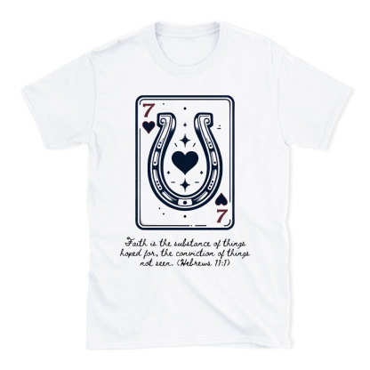 Faith In The Substance Of Things Christian T-Shirt