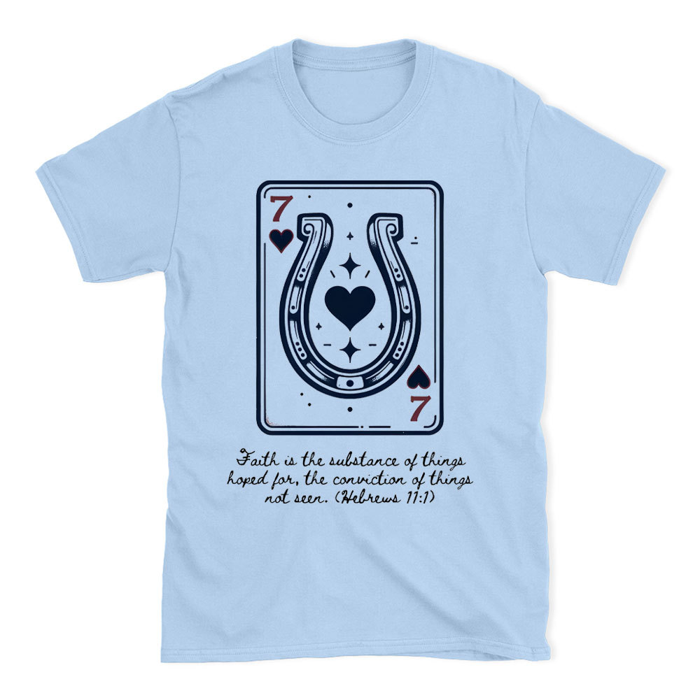 Faith In The Substance Of Things Christian T-Shirt