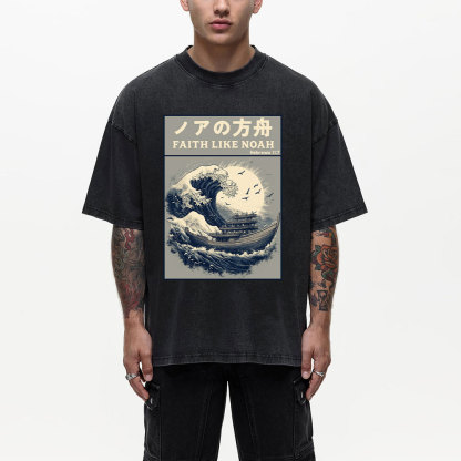 Faith Like Noah Christian Washed T-Shirt