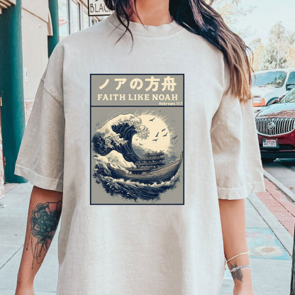 Faith Like Noah Christian Washed T-Shirt