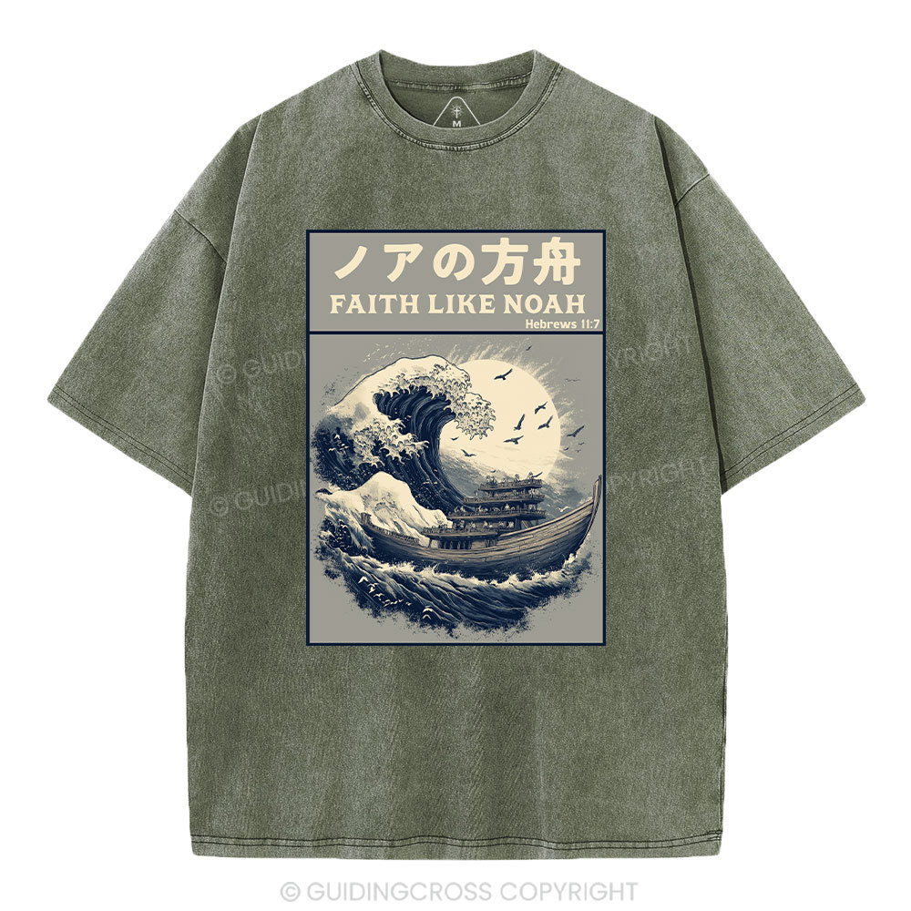 Faith Like Noah Christian Washed T-Shirt