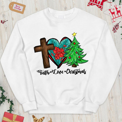 Faith Love Christian Christmas Sweatshirt