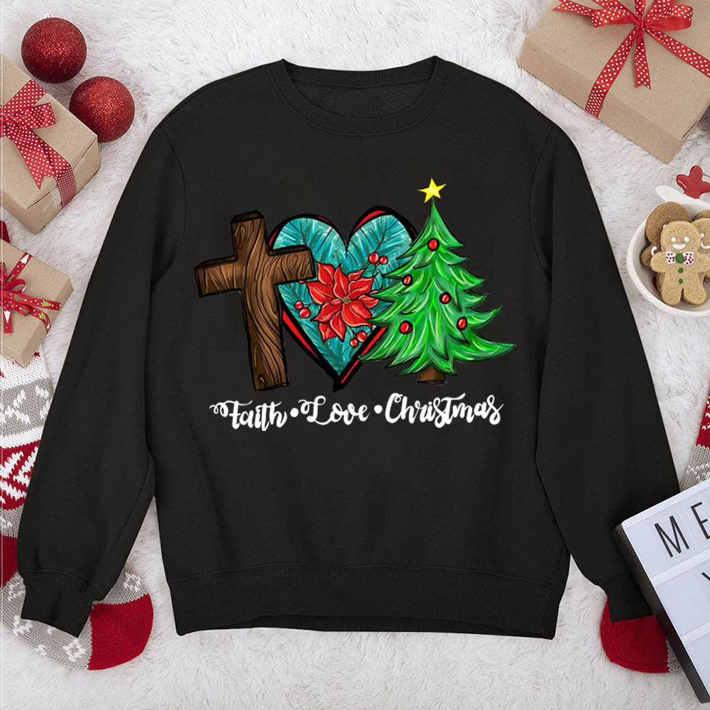 Faith Love Christian Christmas Sweatshirt