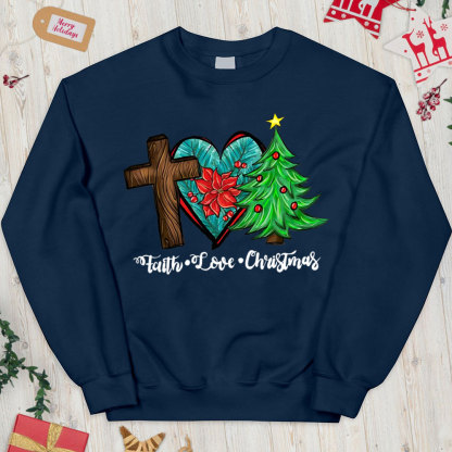 Faith Love Christian Christmas Sweatshirt