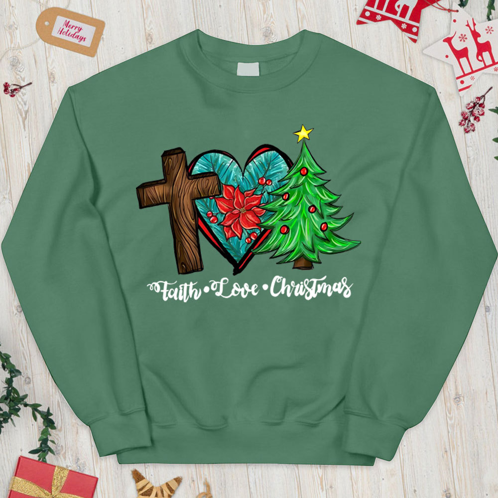 Faith Love Christian Christmas Sweatshirt
