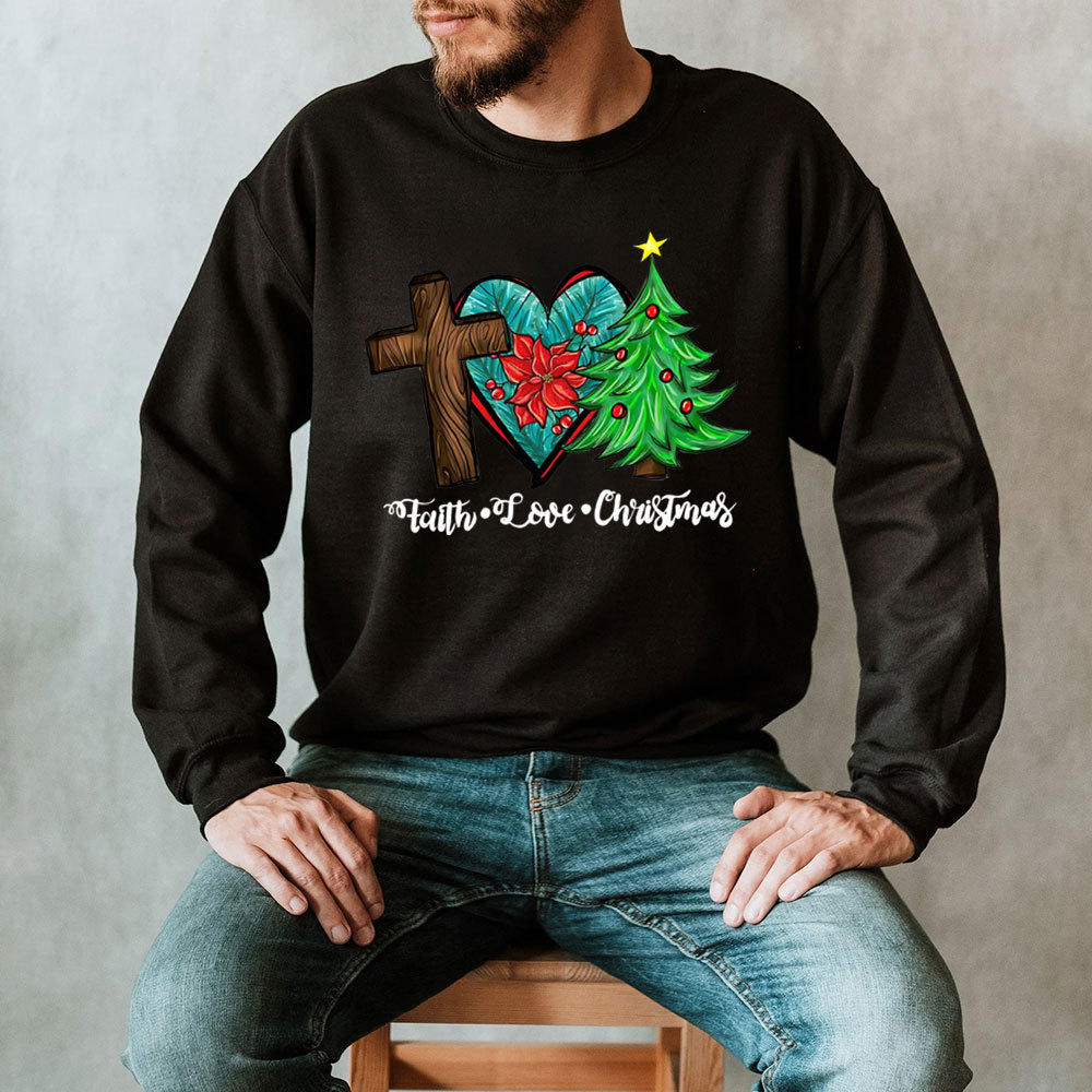 Faith Love Christian Christmas Sweatshirt