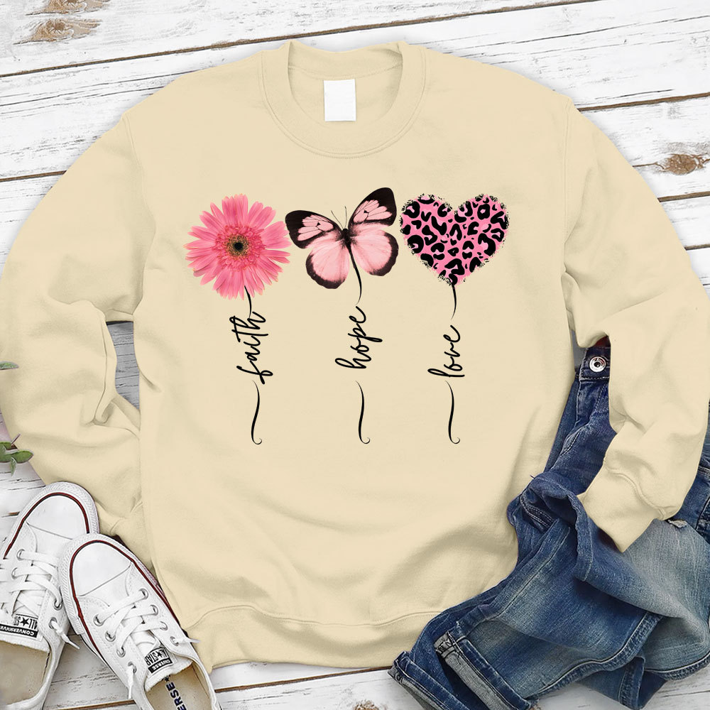 Faith Love Hope Flower Butterfly Heart Christian Sweatshirt