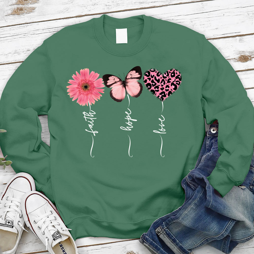 Faith Love Hope Flower Butterfly Heart Christian Sweatshirt