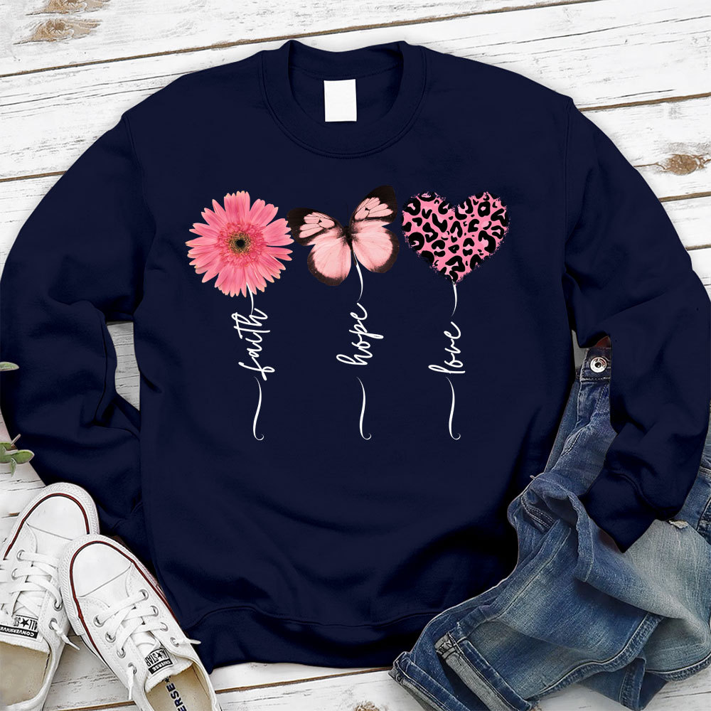 Faith Love Hope Flower Butterfly Heart Christian Sweatshirt