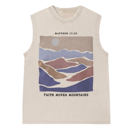 Faith Moves Mountain Christian Washed Sleeveless Tee