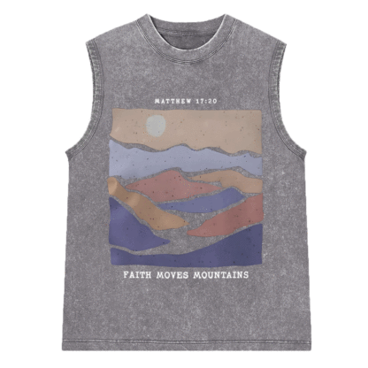 Faith Moves Mountain Christian Washed Sleeveless Tee