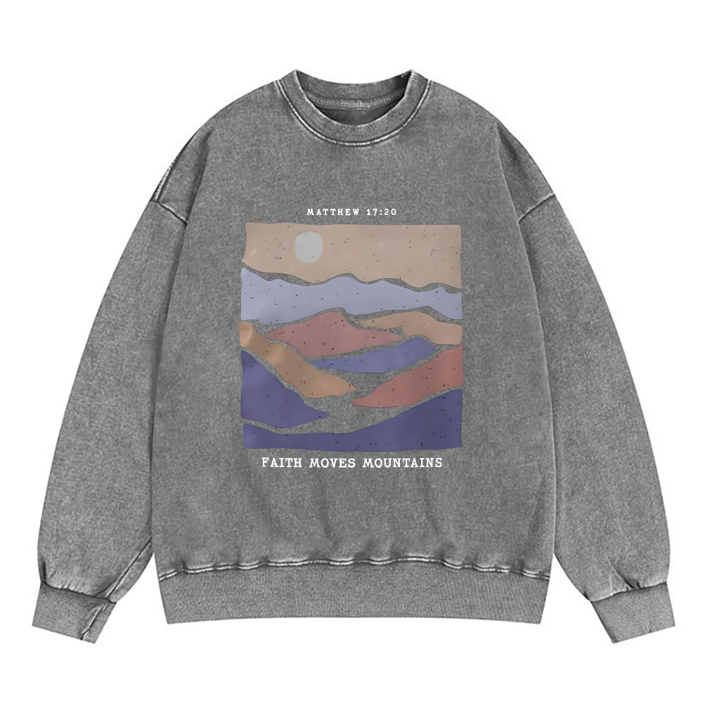 Faith Moves Mountain Christian Washed Sweatshirt