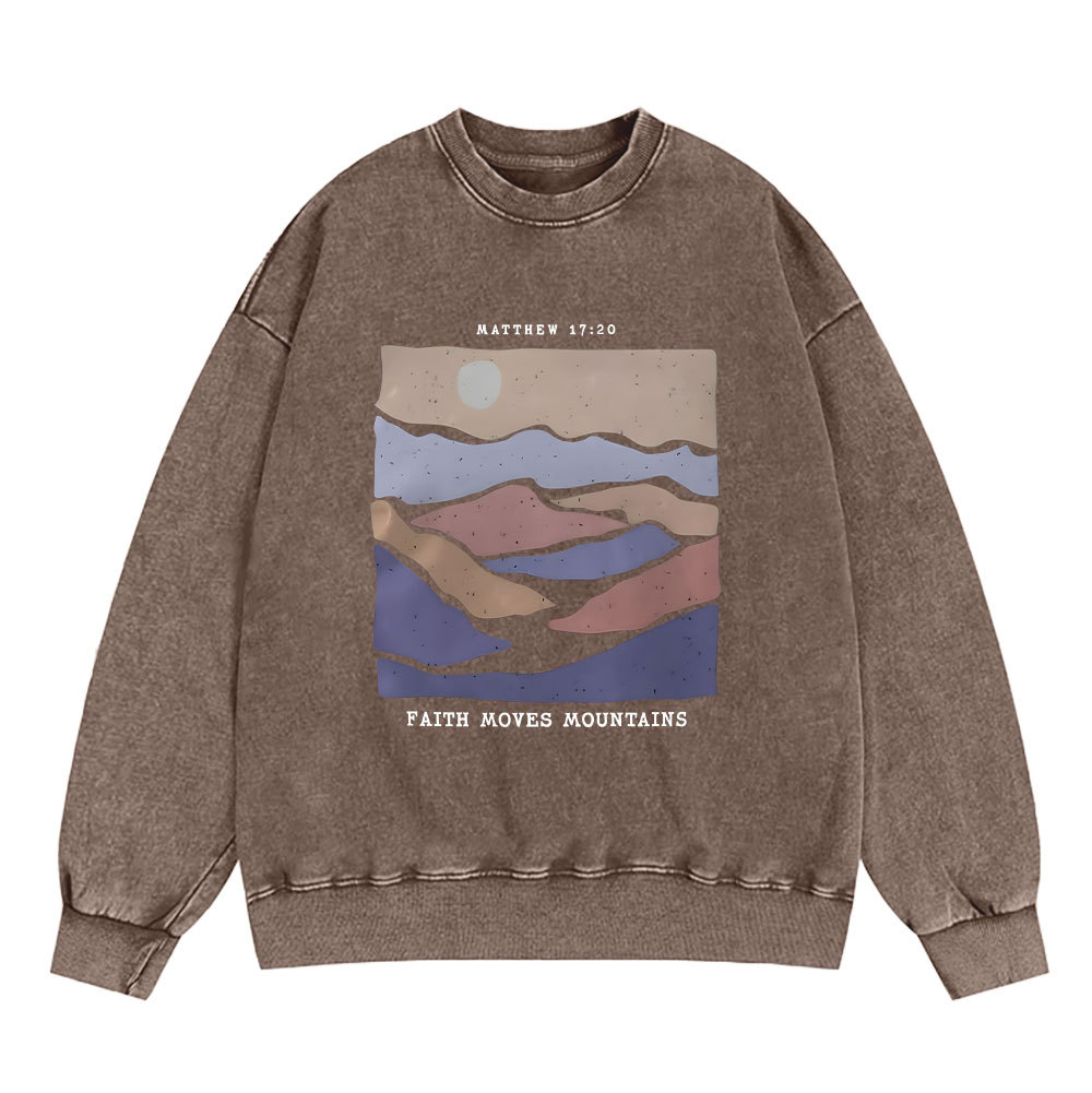 Faith Moves Mountain Christian Washed Sweatshirt