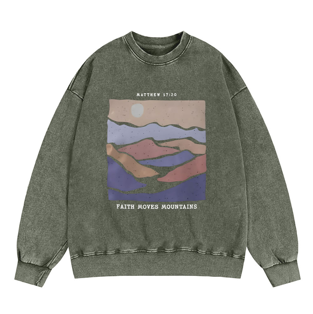 Faith Moves Mountain Christian Washed Sweatshirt