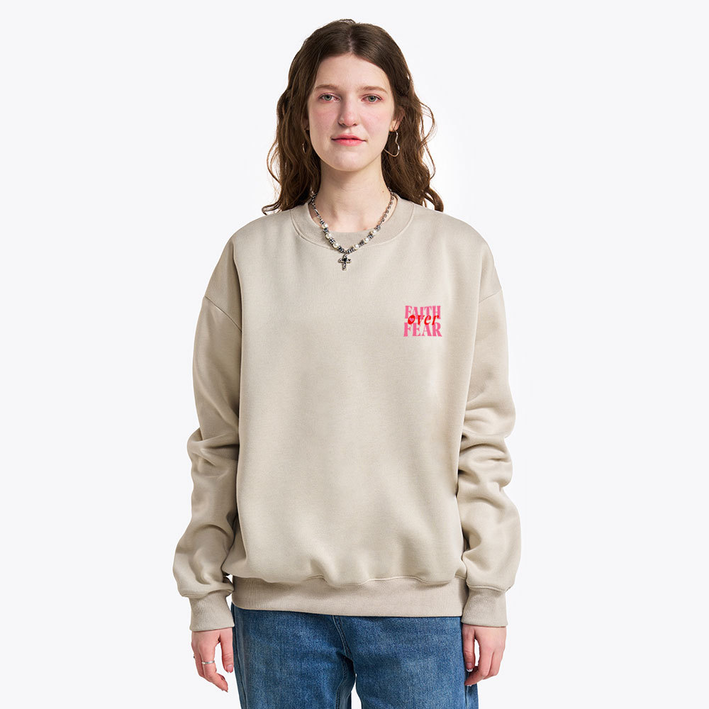 Faith Over Fear Christian Fleece Sweatshirt