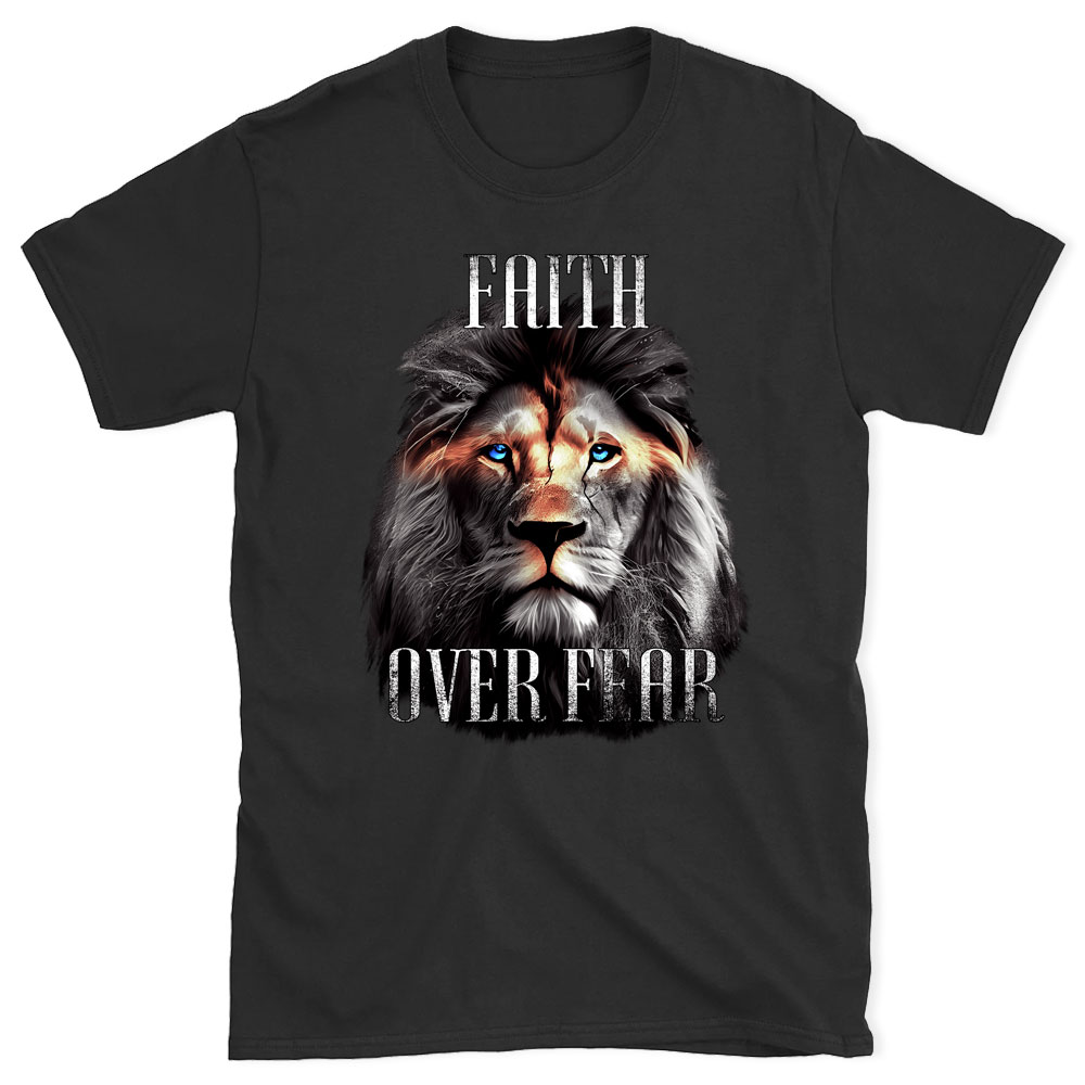 Faith Over Fear Chirstian T-Shirt