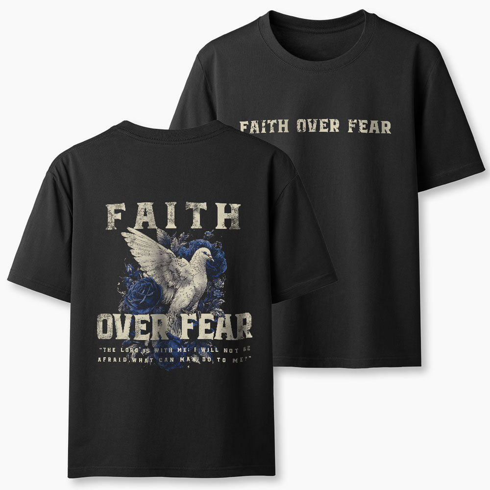 Faith Over Fear Christian Classic T-Shirt