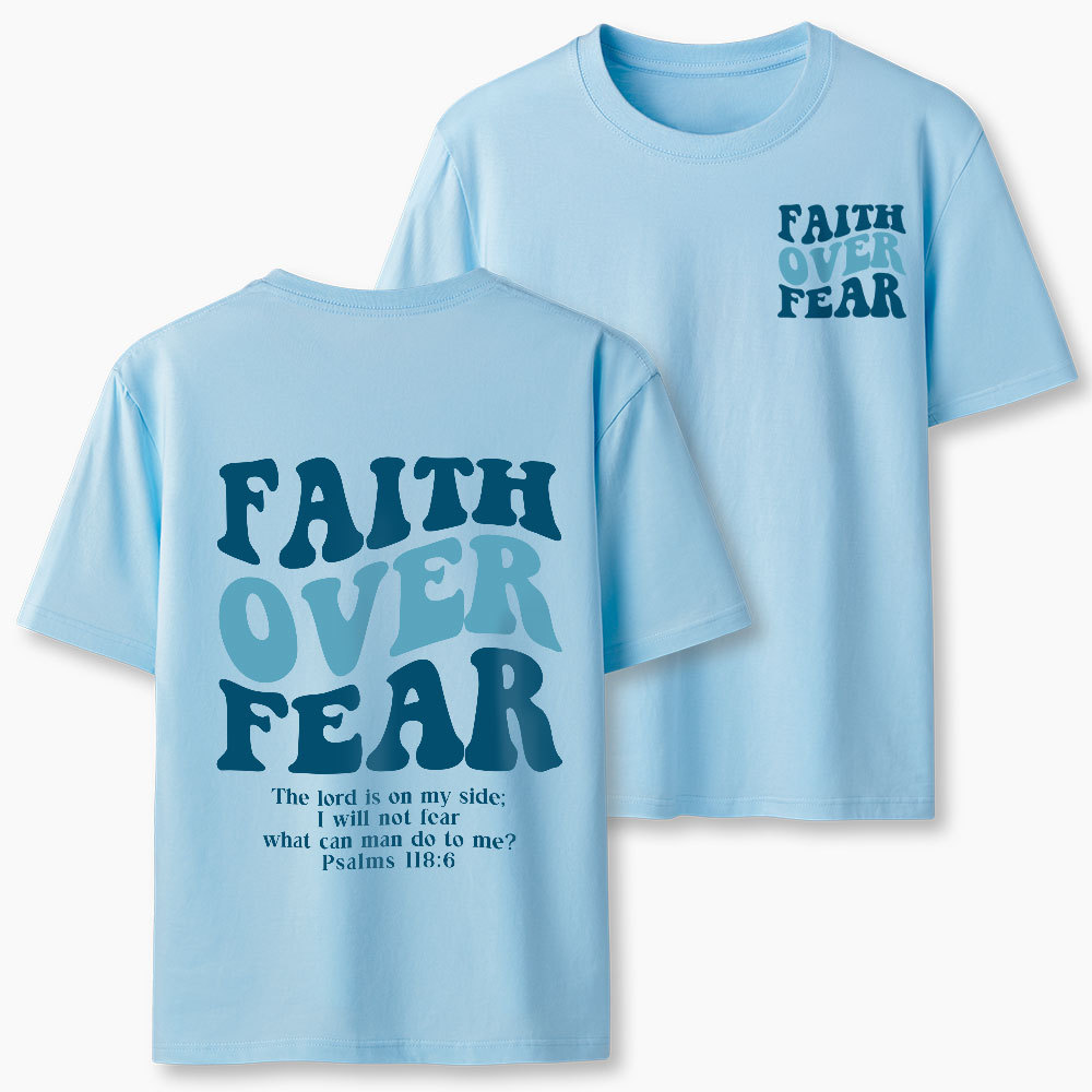 Faith Over Fear Christian Classic T-Shirt