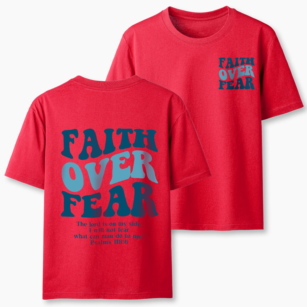 Faith Over Fear Christian Classic T-Shirt