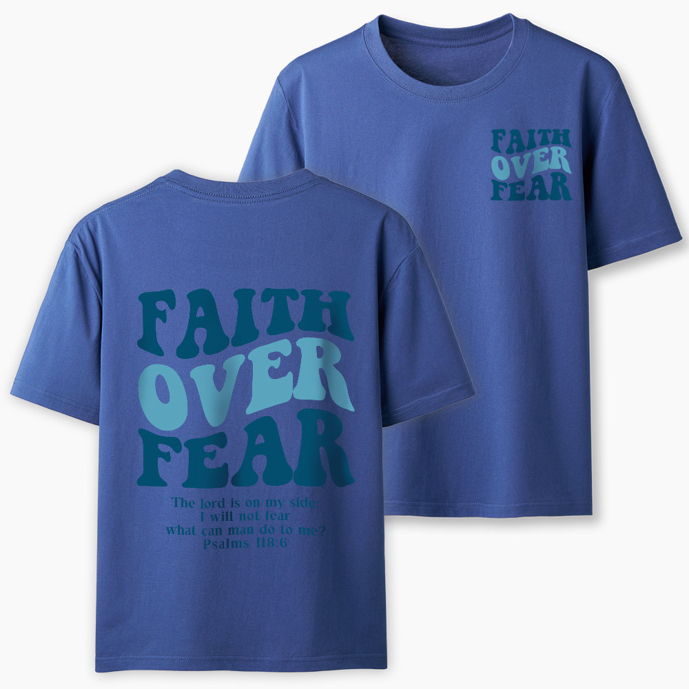 Faith Over Fear Christian Classic T-Shirt
