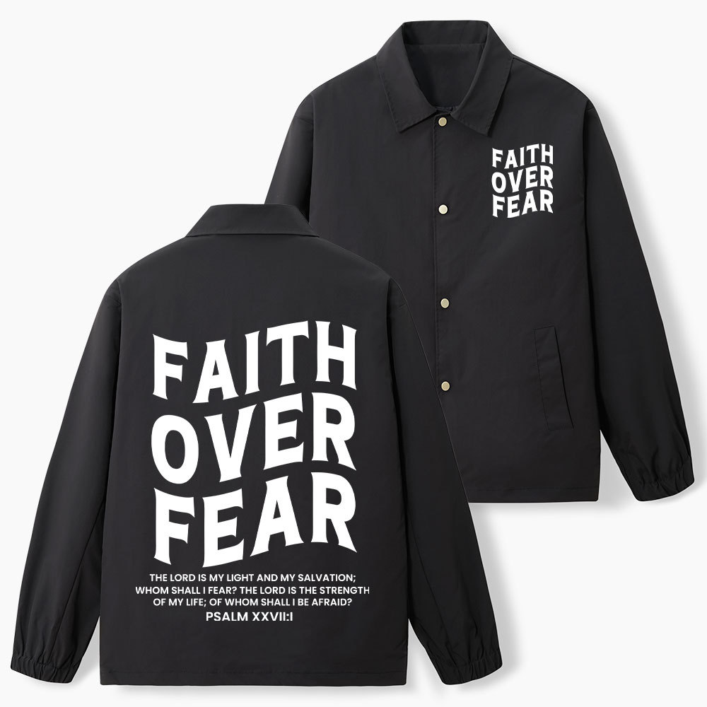 Faith Over Fear Christian Coach Jacket