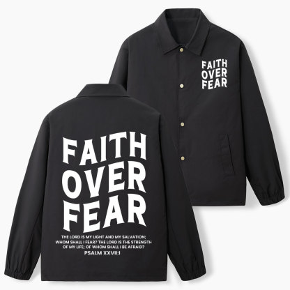 Faith Over Fear Christian Coach Jacket