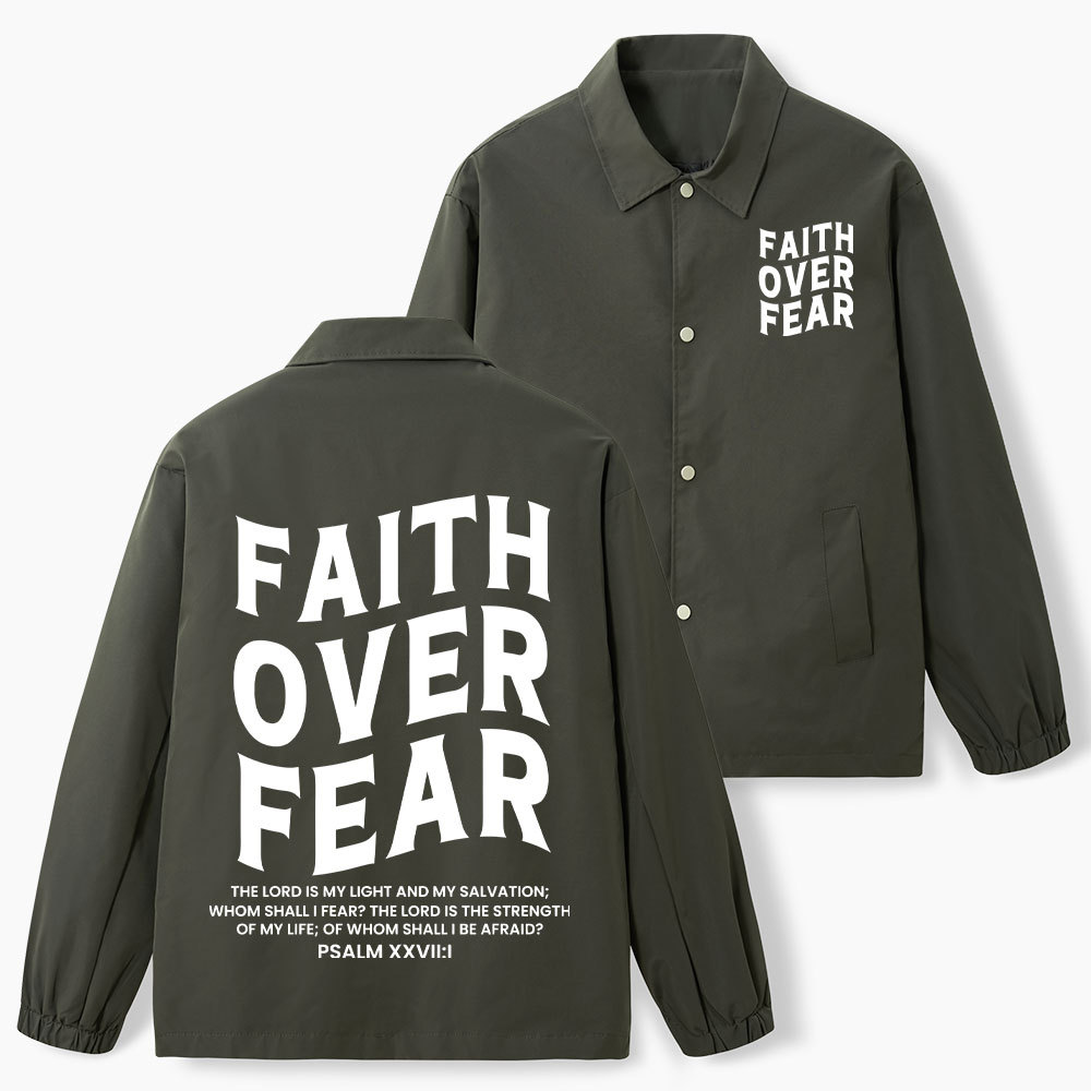 Faith Over Fear Christian Coach Jacket