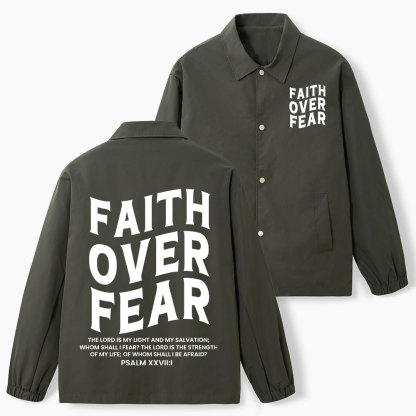 Faith Over Fear Christian Coach Jacket