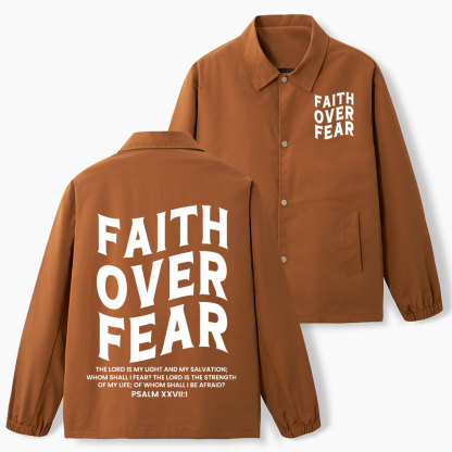 Faith Over Fear Christian Coach Jacket