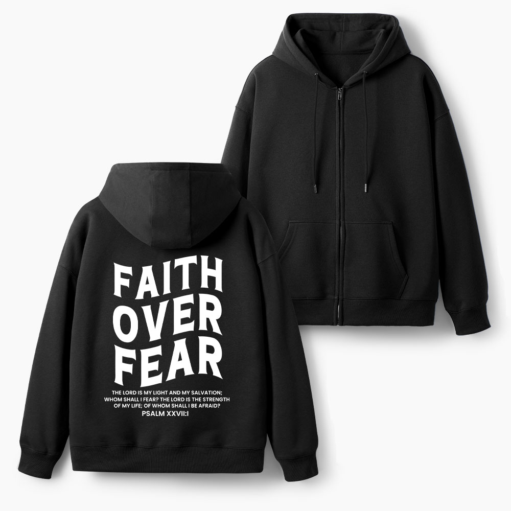 Faith Over Fear Christian Fleece-Lined Full-Zip Hoodie