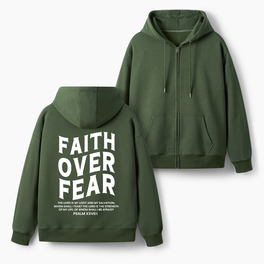 Faith Over Fear Christian Fleece-Lined Full-Zip Hoodie