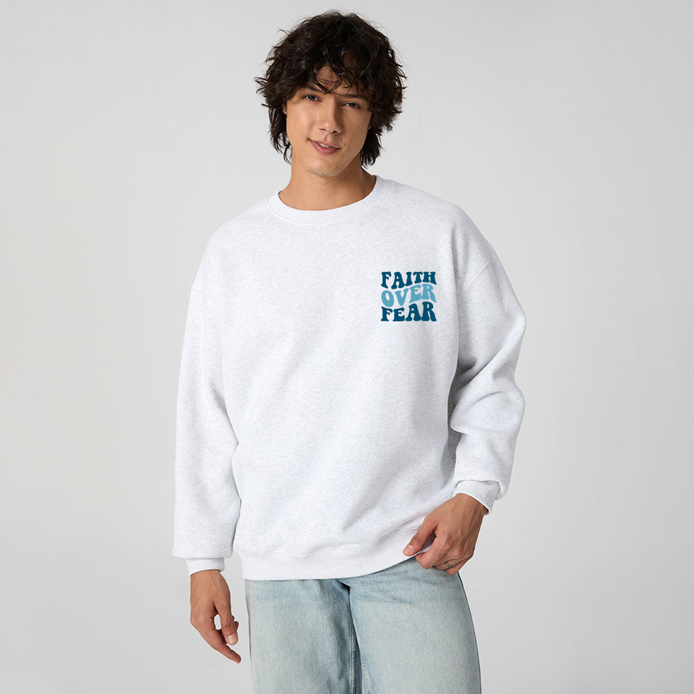 Faith Over Fear Christian Fleece Sweatshirt