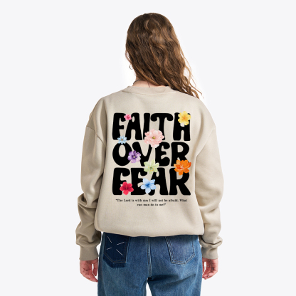 Faith Over Fear Christian Fleece Sweatshirt