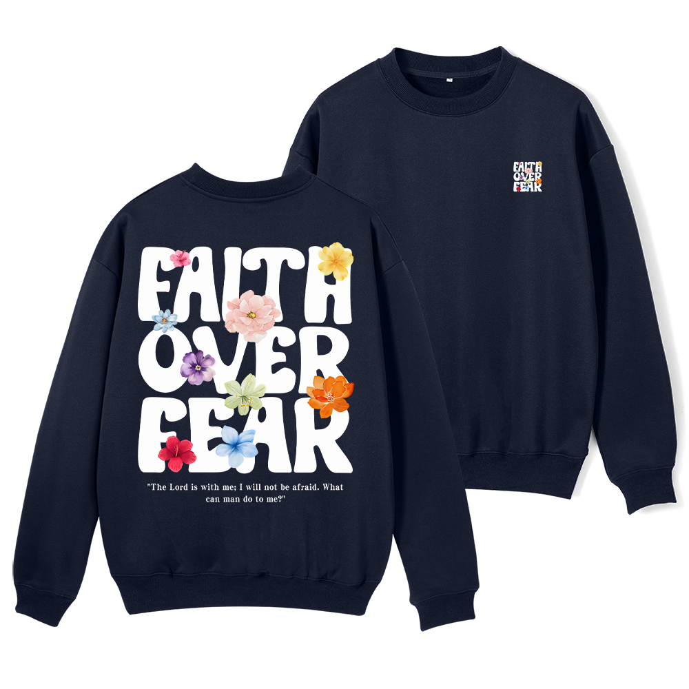 Faith Over Fear Christian Fleece Sweatshirt