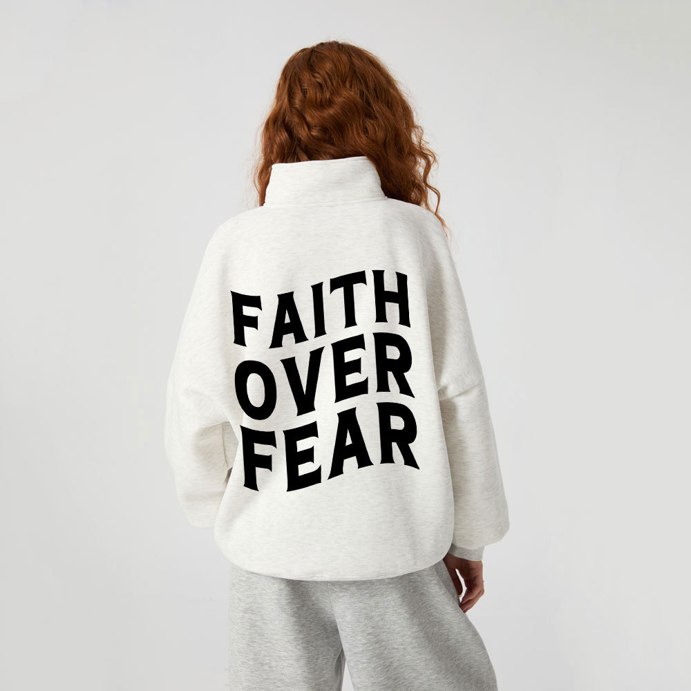 Faith Over Fear Christian Half Zip Fleece Sweatshirt 