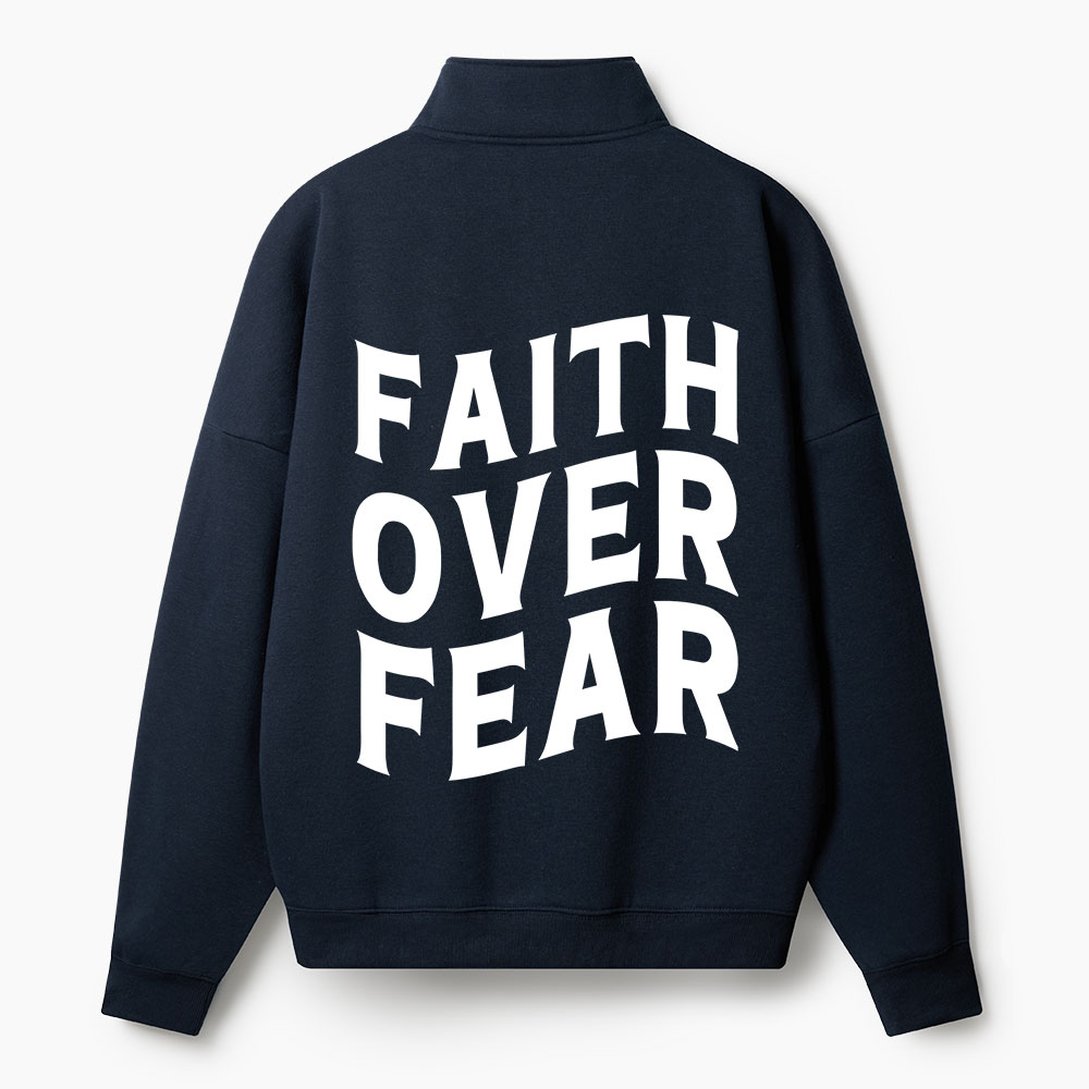 Faith Over Fear Christian Half Zip Fleece Sweatshirt 