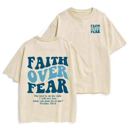 Faith Over Fear Christian Heavy Cotton T-Shirt