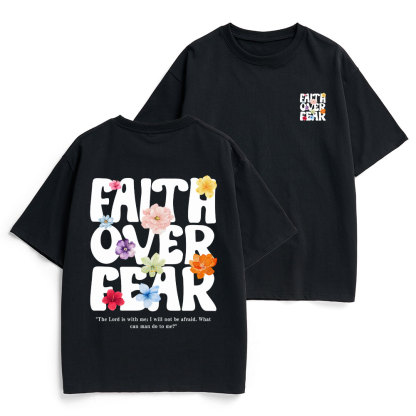 Faith Over Fear Christian Heavy Cotton T-Shirt
