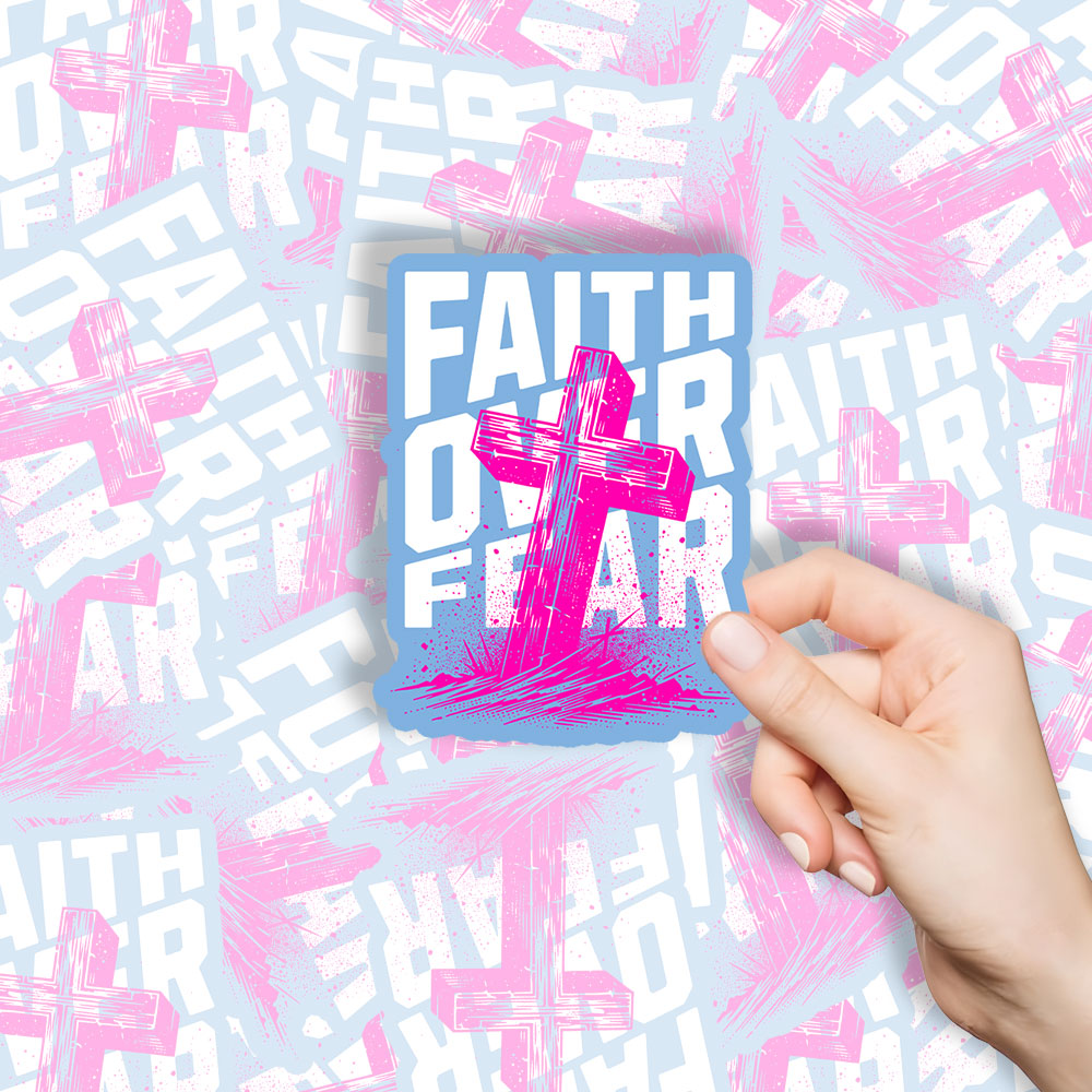 Faith Over Fear Christian Stickers