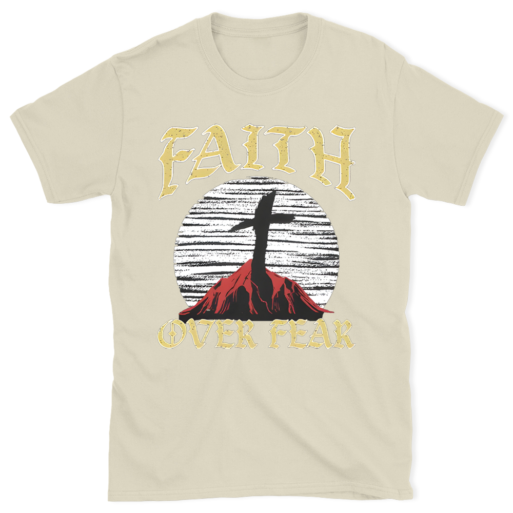 Faith Over Fear Christian T-Shirt