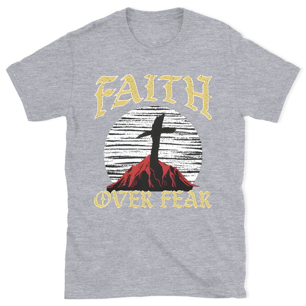 Faith Over Fear Christian T-Shirt