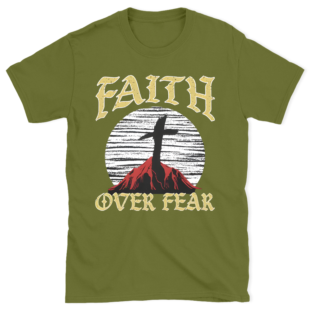 Faith Over Fear Christian T-Shirt