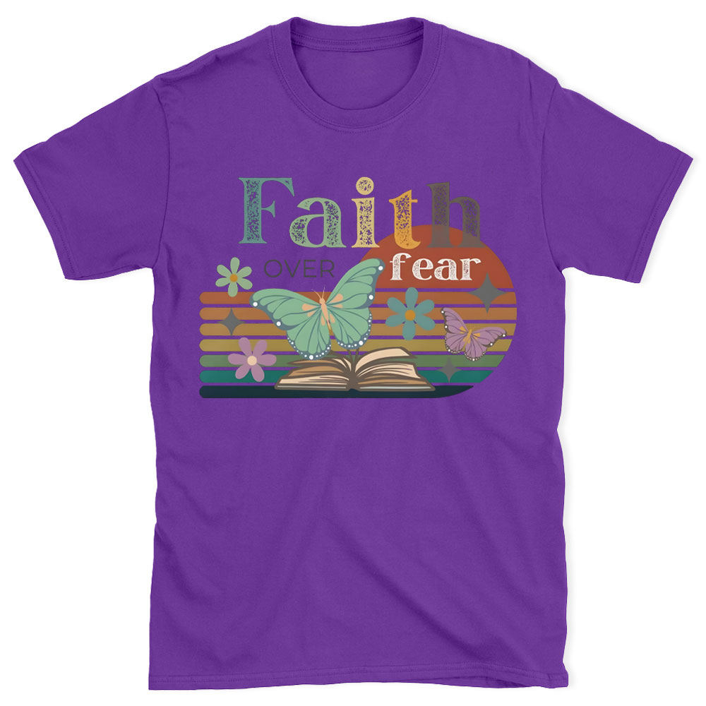 Faith Over Fear Christian T-Shirt